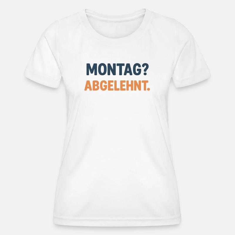 Monday Rejected Graphic T-Shirt - Women's Functional T-Shirt - white