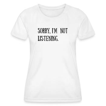 Funny Sarcastic Cool Quotes - Women's Functional T-Shirt - white - Front - AI Model Female 172 dark (172cm)