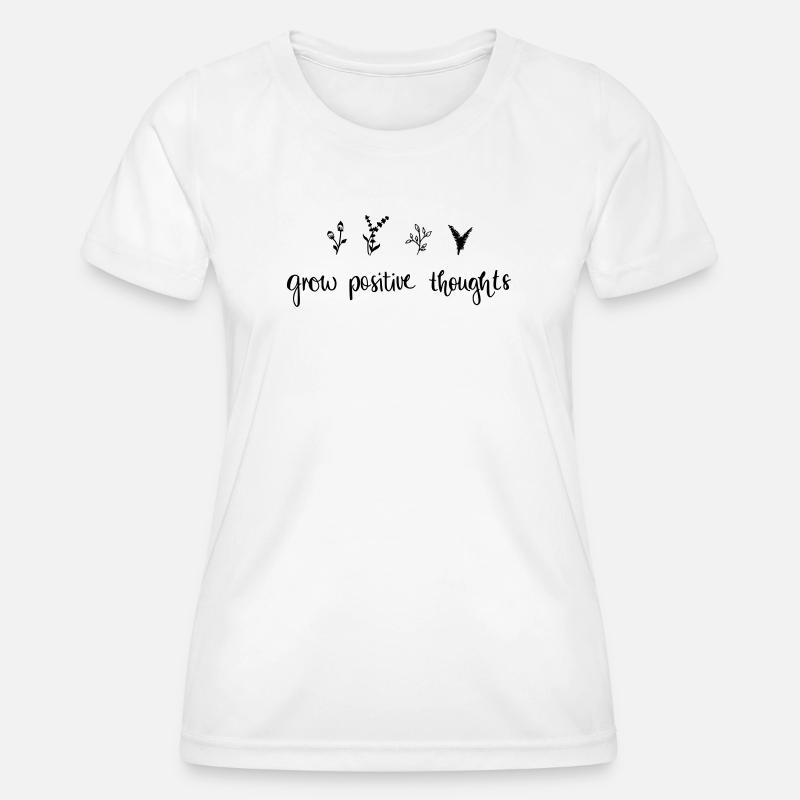 grow positiv thoughts - Nature - Women's Functional T-Shirt - white