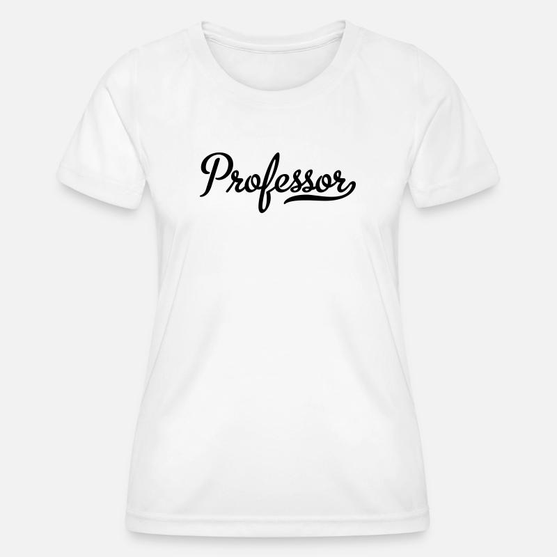 professor - Women's Functional T-Shirt - white