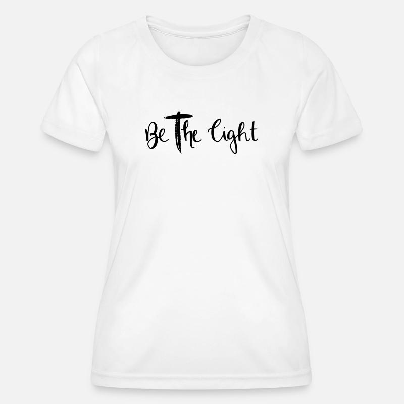 be the light - Women's Functional T-Shirt - white