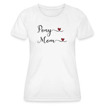 Pony Mom - Women's Functional T-Shirt - white - Front - AI Model Female 172 dark (172cm)