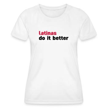 latinas do it better - T-shirt sport Femme - blanc - Devant - AI Model Female 172 dark (172cm)