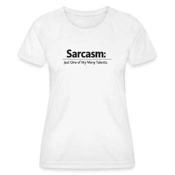 Sarcasme / Sarkasmus - T-shirt sport Femme - blanc - Devant - AI Model Female 172 dark (172cm)