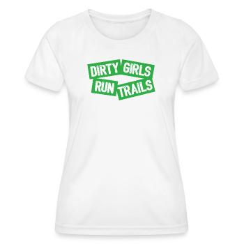 Les filles sales courent sur les sentiers - T-shirt sport Femme - blanc - Devant - AI Model Female 172 dark (172cm)