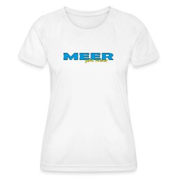 MEER GEHT IMMER - Frauen Funktions-T-Shirt - Weiß - Vorne - AI Model Female 172 dark (172cm)