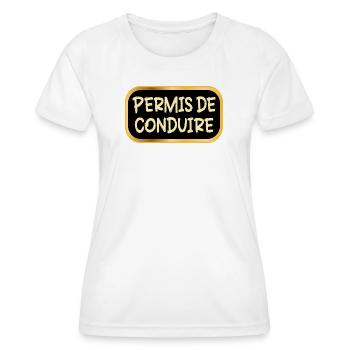 Permis de conduire - T-shirt sport Femme - blanc - Devant - AI Model Female 172 dark (172cm)