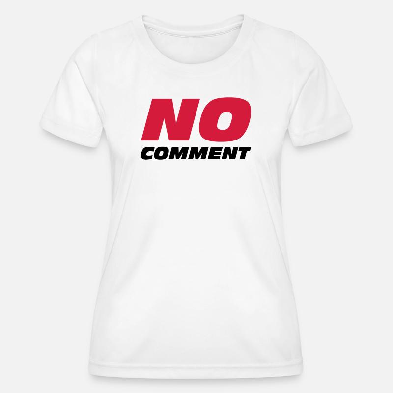 No comment - Women's Functional T-Shirt - white
