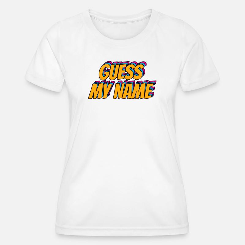 guess mi name - Women's Functional T-Shirt - white