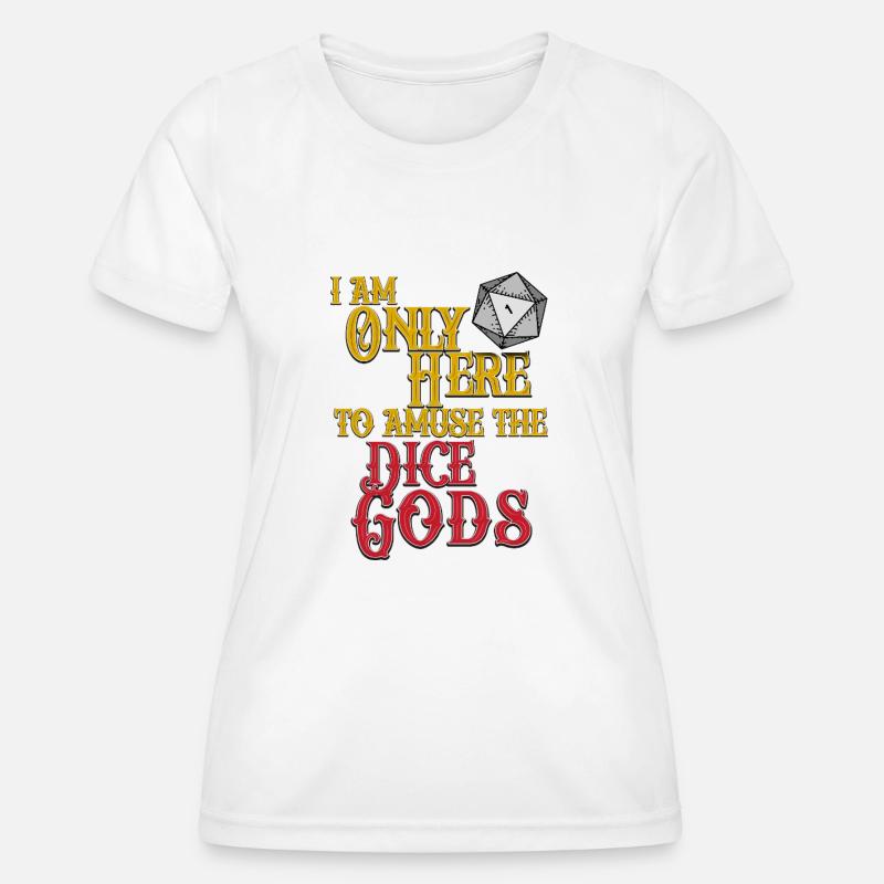 Dice Gods Amuse Me - Women's Functional T-Shirt - white