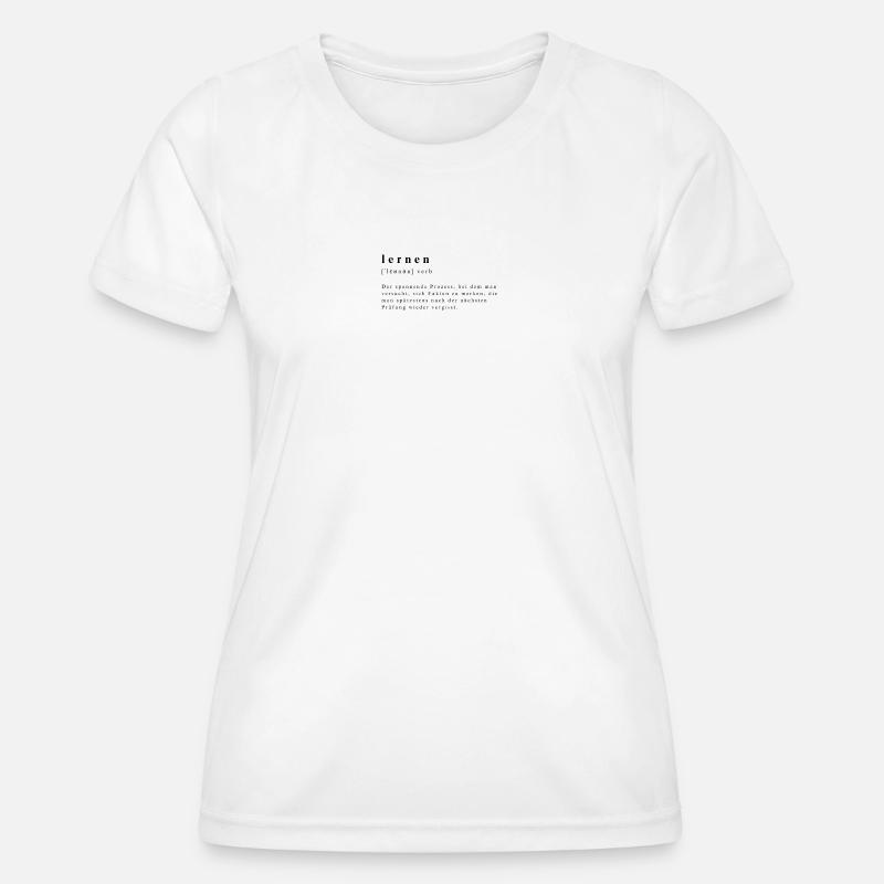 Learning - Verb - Definition - Phonetic Transcription - Women's Functional T-Shirt - white