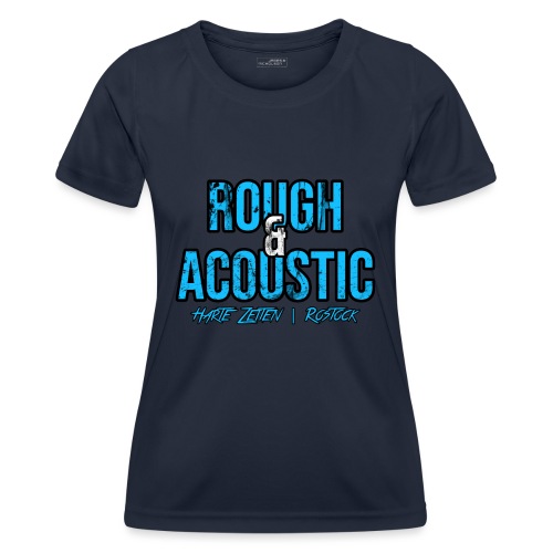 Rough & Acoustic Logo - Frauen Funktions-T-Shirt