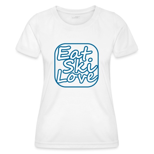 eat ski love - Functioneel T-shirt voor vrouwen