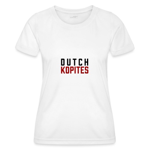 Dutch Kopites - Functioneel T-shirt voor vrouwen