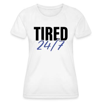 24/7 müde - Frauen Funktions-T-Shirt - Weiß - Vorne - AI Model Female 172 dark (172cm)