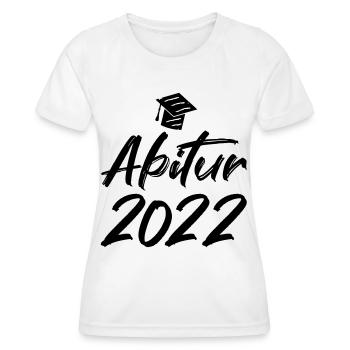 Abschluss Abitur 2022 Hut Pinselschrift - Frauen Funktions-T-Shirt - Weiß - Vorne - AI Model Female 172 dark (172cm)