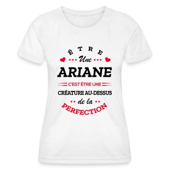ARIANE PARFAITE - NOM ARIANE - T-shirt sport Femme - blanc - Devant - AI Model Female 172 dark (172cm)