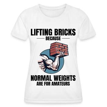 Bricklifting Humor: Jenseits gewöhnlicher Gewichte Ziegelsteine - Frauen Funktions-T-Shirt - Weiß - Vorne - AI Model Female 172 dark (172cm)