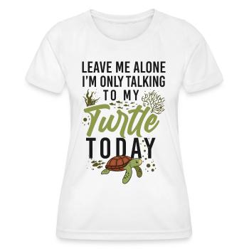 Sea Turtle Tortoise Leave Me Alone - Frauen Funktions-T-Shirt - Weiß - Vorne - AI Model Female 172 dark (172cm)