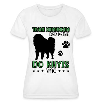 Do Khyi doesn't trust anyone Tibetan Mastiff - Women's Functional T-Shirt - white - Front - AI Model Female 172 dark (172cm)