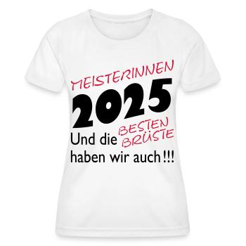 Meisterinnen 2025 mit den besten Brüsten - Frauen Funktions-T-Shirt - Weiß - Vorne - AI Model Female 172 dark (172cm)