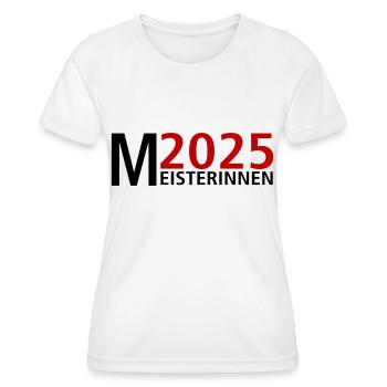 Meisterin 2025 Meisterinnen - Frauen Funktions-T-Shirt - Weiß - Vorne - AI Model Female 172 dark (172cm)