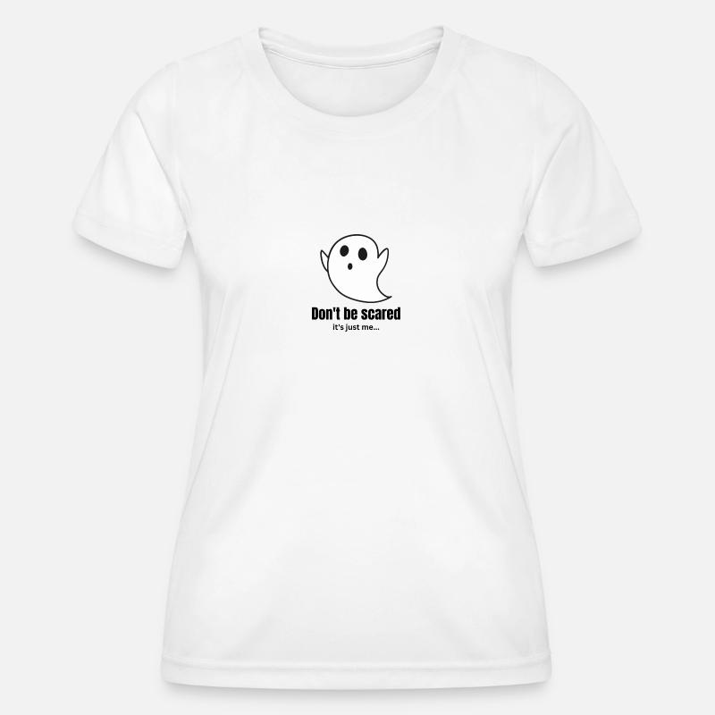 Dont be scared - Women's Functional T-Shirt - white