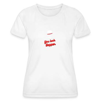 You Look Dapper - Frauen Funktions-T-Shirt - Weiß - Vorne - AI Model Female 172 dark (172cm)