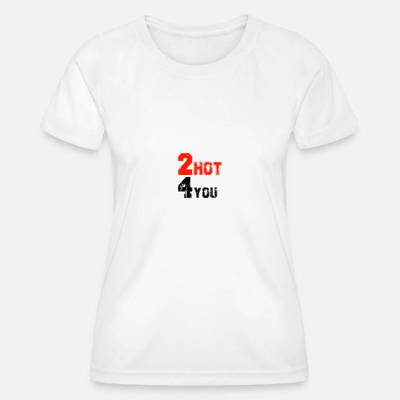 2hot 4 dig - Funktionsshirt til damer - hvid
