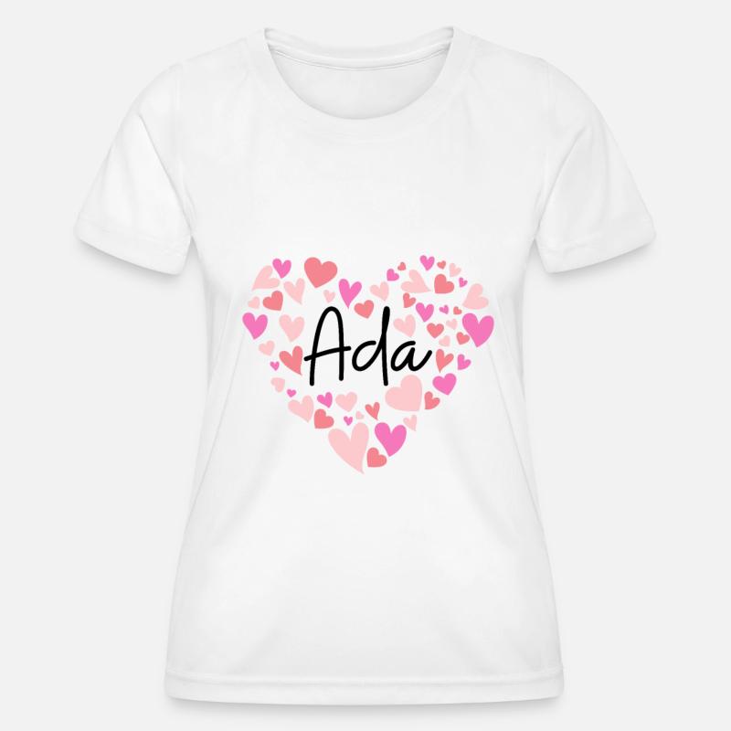 I love Ada - hearts for Ada - Women's Functional T-Shirt - white
