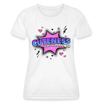 Cuteness is my superpower trait - Women's Functional T-Shirt - white - Front - AI Model Female 172 dark (172cm)