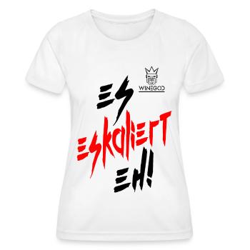 Winegod lustiger Spruch es Eskaliert eh - Frauen Funktions-T-Shirt - Weiß - Vorne - AI Model Female 172 dark (172cm)