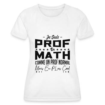 PROF DE MATHS - T-shirt sport Femme - blanc - Devant - AI Model Female 172 dark (172cm)