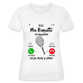 Ma Raquette M'appelle Et Je Dois Y Aller - T-shirt sport Femme - blanc - Devant - AI Model Female 172 dark (172cm)
