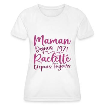 Maman depuis 1971 Raclette depuis toujours, Cadeau - T-shirt sport Femme - blanc - Devant - AI Model Female 172 dark (172cm)