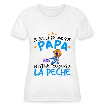 Preuve que mon papa pas toujours à la pêche - T-shirt sport Femme - blanc - Devant - AI Model Female 172 dark (172cm)