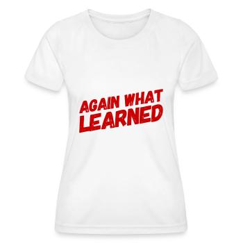 again what learned - Women's Functional T-Shirt - white - Front - AI Model Female 172 dark (172cm)