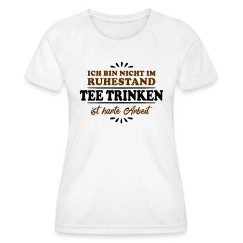 Ruhestand Rentner Pensioner Tee-trinken - Frauen Funktions-T-Shirt - Weiß - Vorne - AI Model Female 172 dark (172cm)