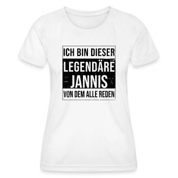 I'm this legendary for Jannis - Women's Functional T-Shirt - white - Front - AI Model Female 172 dark (172cm)