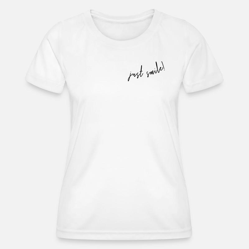Just smile! - Women's Functional T-Shirt - white