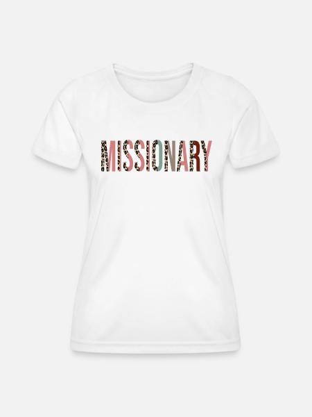 Missionar - Frauen Funktions-T-Shirt - Weiß