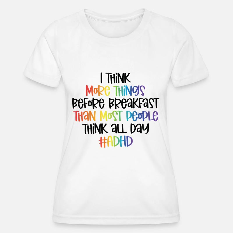 ADHD - Women's Functional T-Shirt - white