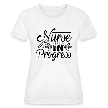 Nurse in Progress - Women's Functional T-Shirt - white - Front - AI Model Female 172 dark (172cm)