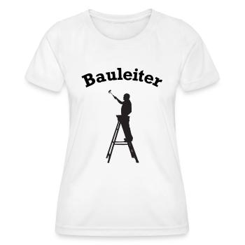 Lustiges Bauleiter Leiter Baustellen Design - Frauen Funktions-T-Shirt - Weiß - Vorne - AI Model Female 172 dark (172cm)