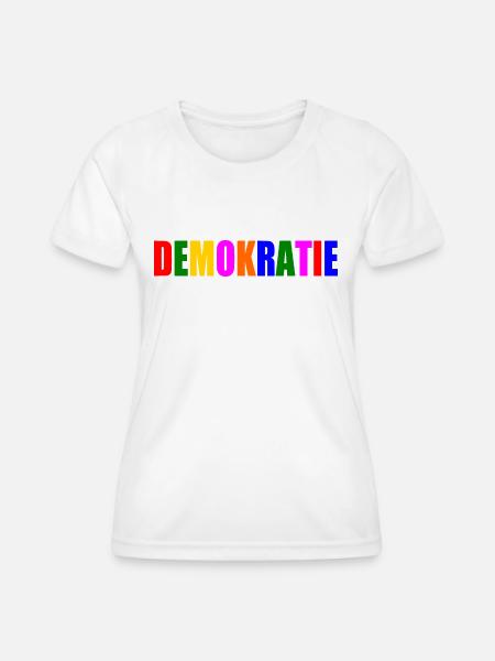 Demokratie - Frauen Funktions-T-Shirt - Weiß
