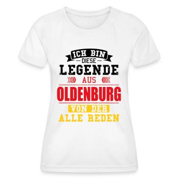 Stadt Oldenburg Deutschland Legende Spruch - Frauen Funktions-T-Shirt - Weiß - Vorne - AI Model Female 172 dark (172cm)