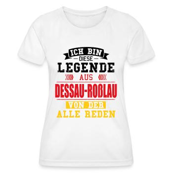 Stadt Dessau-Roßlau Deutschland Legende Spruch - Frauen Funktions-T-Shirt - Weiß - Vorne - AI Model Female 172 dark (172cm)