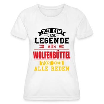 Stadt Wolfenbüttel Deutschland Legende Spruch - Frauen Funktions-T-Shirt - Weiß - Vorne - AI Model Female 172 dark (172cm)