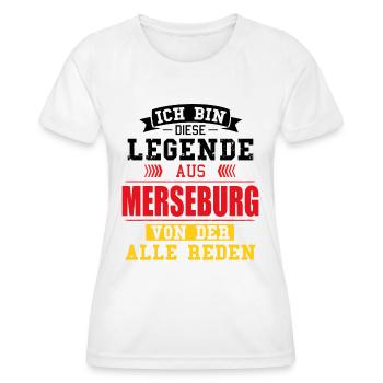 Stadt Merseburg Deutschland Legende Spruch - Frauen Funktions-T-Shirt - Weiß - Vorne - AI Model Female 172 dark (172cm)
