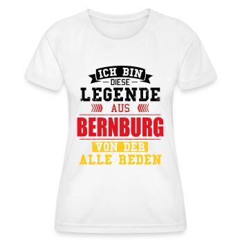 Stadt Bernburg Deutschland Legende Spruch - Frauen Funktions-T-Shirt - Weiß - Vorne - AI Model Female 172 dark (172cm)